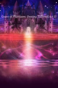 Gears of Phantasm Destiny Tailored(Act I) Pc Game Full Download