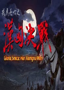 Gloria Sinica Han Xiongnu Wars Pc Game Full Download