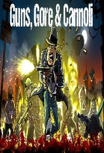 Guns, Gore & Cannoli Pc Game Full Download