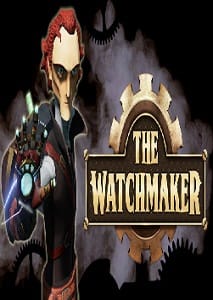 The Watchmaker (Ultimate) Pc Game Full Download